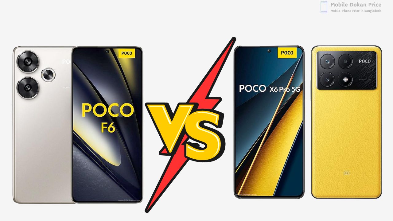 poco f6 vs poco x6 pro কে সময়ের সেরা স্মার্টফোন